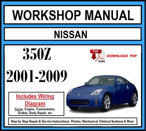 Nissan 350Z (2001-2009) Workshop Manual