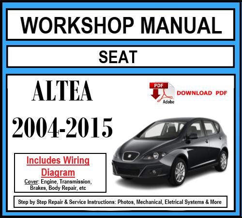 Seat Altea (2004-2015) Workshop Manual