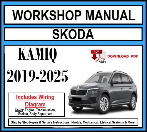 Skoda Kamiq (2019-2025) Workshop Manual