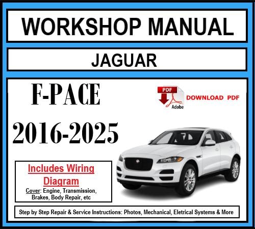 Jaguar F-Pace (2016-2025) Workshop Manual