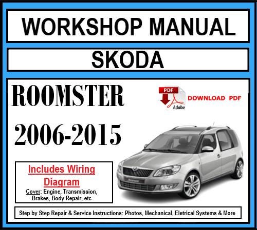 Skoda Roomster (2006-2015) Workshop Manual