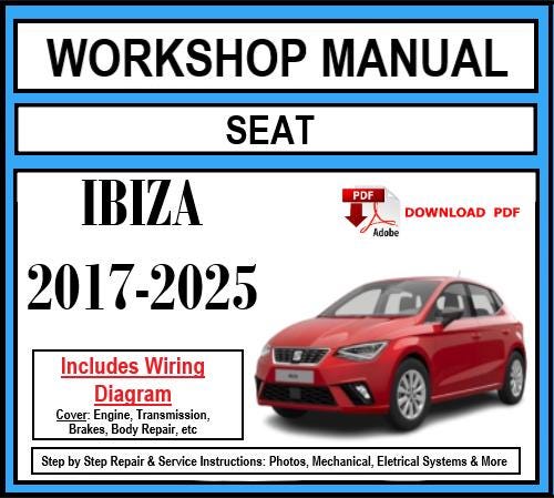 Seat Ibiza (2017-2025) Workshop Manual