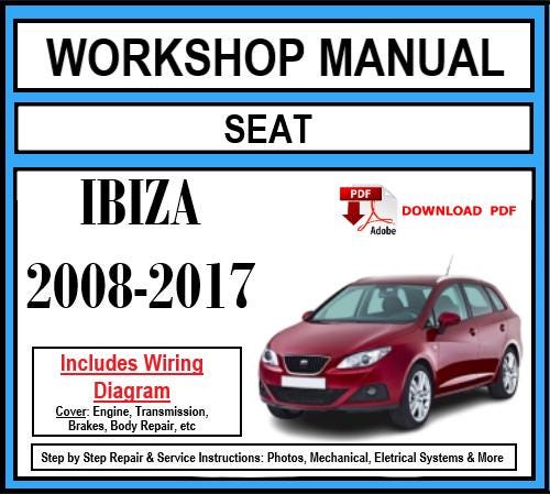 Seat Ibiza (2008-2017) Workshop Manual