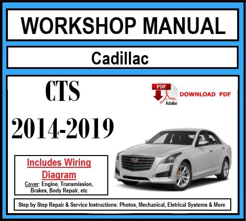 Cadillac CTS (2014-2019) Workshop Manual