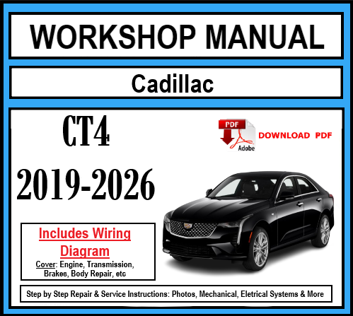 Cadillac CT4 (2019-2026) Workshop Manual
