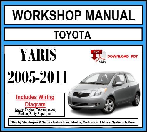 Toyota Yaris (2005-2011) Workshop Manual