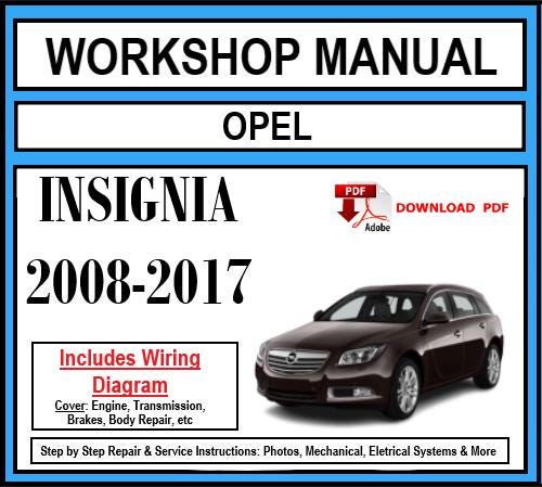 Opel Insignia (2008-2017) Workshop Manual
