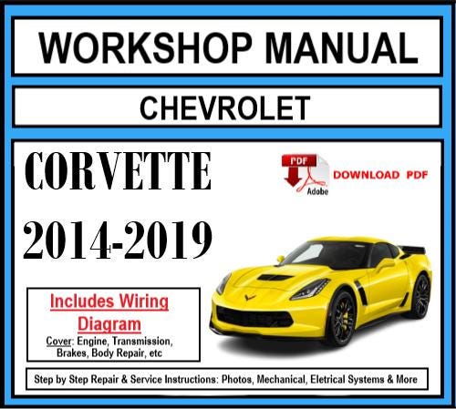 Chevrolet Corvette (C7) (2014-2019) Workshop Manual