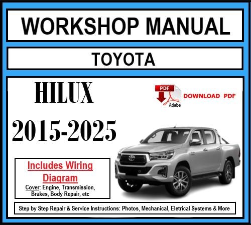 Toyota Hilux (2015-2025) Workshop Manual