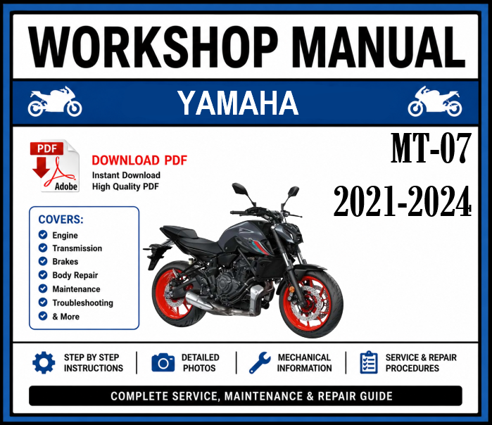 Workshop Manual [Yamaha MT-07] 2021-2024