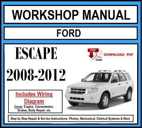 Workshop Manual [Ford Escape] 2008-2012