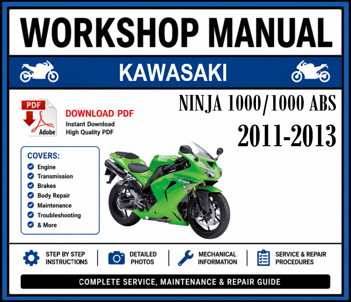 Workshop Manual [Kawasaki Ninja 1000/1000 ABS] 2011-2013