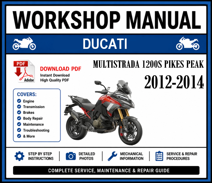 Workshop Manual [Ducati Multistrada 1200S Pikes Peak] 2012-2014
