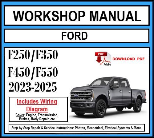 Workshop Manual [Ford SuperDuty] (F250/F350/F450/F550) 2023-2025