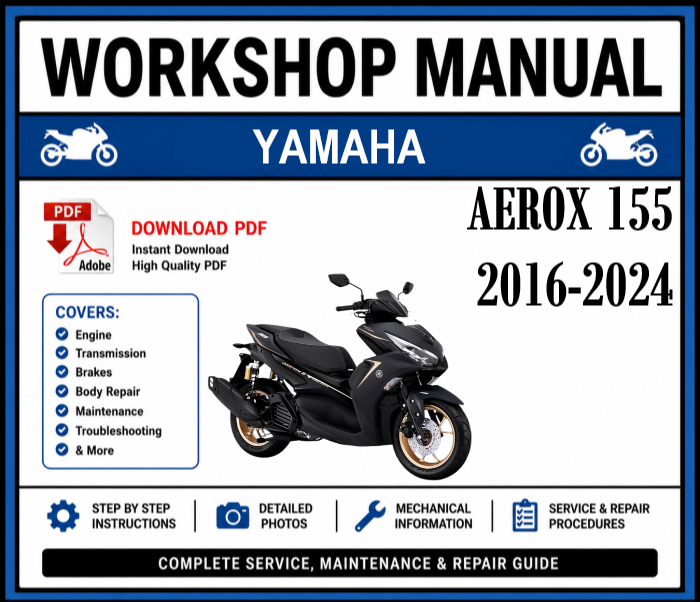 Workshop Manual [Yamaha Aerox 155] 2016-2024