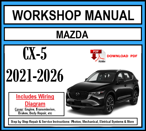 Werkstatthandbuch [Mazda CX-5] 2017-2025