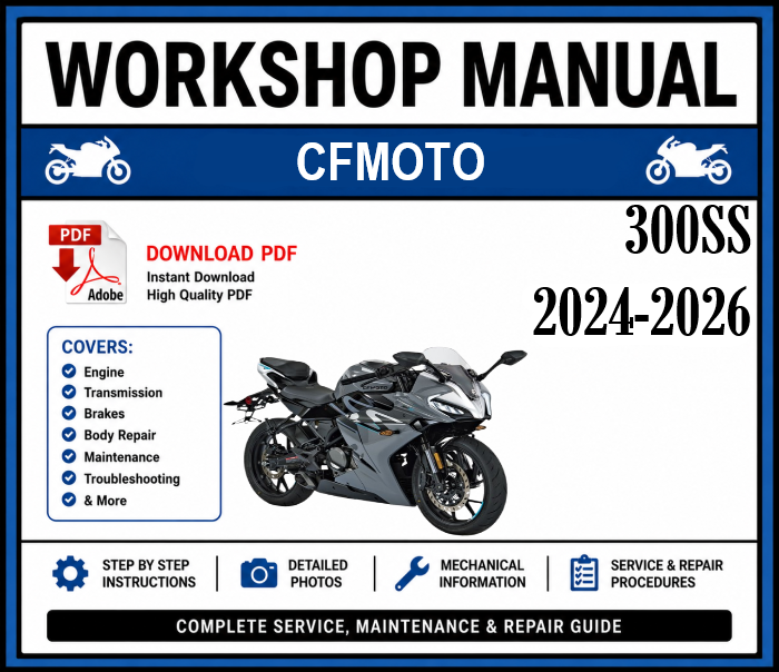 Workshop Manual [CFMoto 300SS] 2024-2026