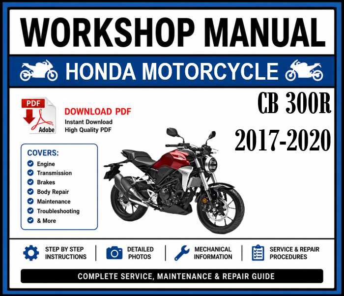 Workshop Manual [Honda CB 300R] 2017-2020