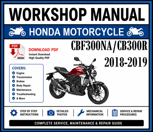 Workshop Manual [Honda CBF300NA/CB300R] 2018-2019