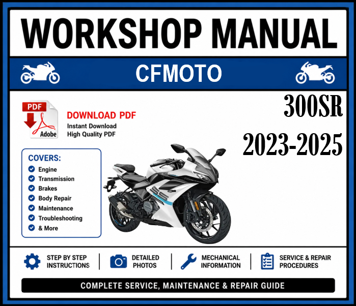 Workshop Manual [CFMoto 300SR] 2023-2025