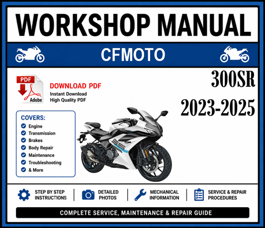 Workshop Manual [CFMoto 300SR] 2023-2025