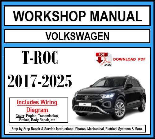 Workshop Manual [VW T-Roc] 2017-2025