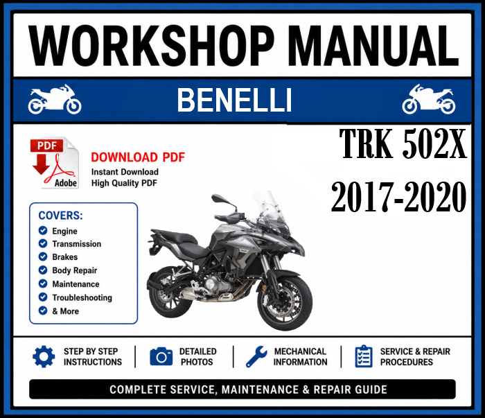 Workshop Manual [Benelli TRK 502X] 2017-2020