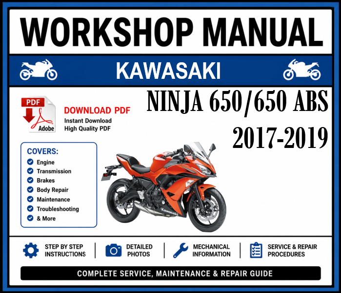 Workshop Manual [Kawasaki Ninja 650/650 ABS] 2017-2019