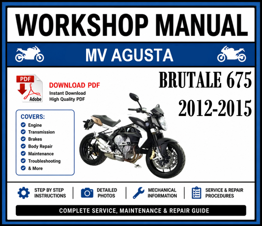 Workshop Manual [MV Agusta Brutale 675] 2012-2015
