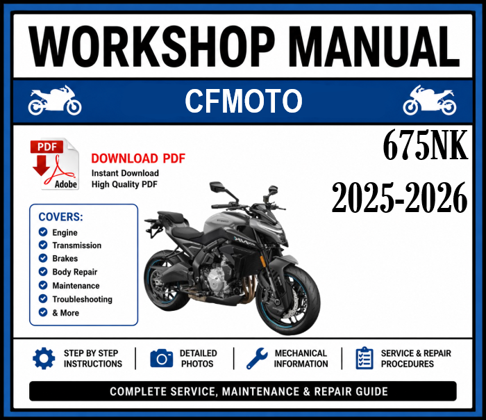 Workshop Manual [CFMoto 675NK] 2025-2026