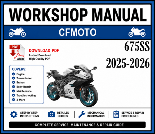 CFMoto 675SS (2025-2026) Workshop Manual