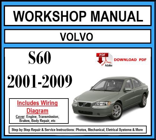 Workshop Manual [Volvo S60] 2001-2009