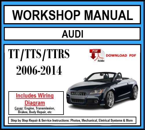 Workshop Manual [Audi TT/TTS/TTRS] (8J) 2006-2014