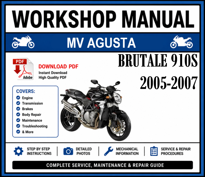 Workshop Manual [MV Agusta Brutale 910S] 2005-2007