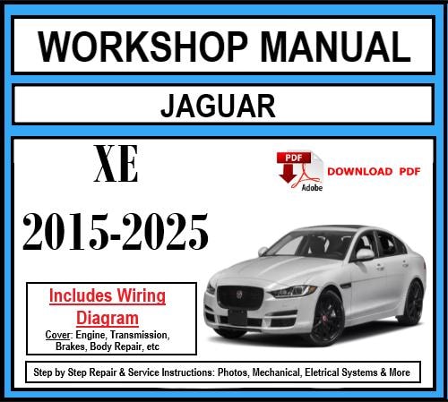 Workshop Manual [Jaguar XE] 2015-Present