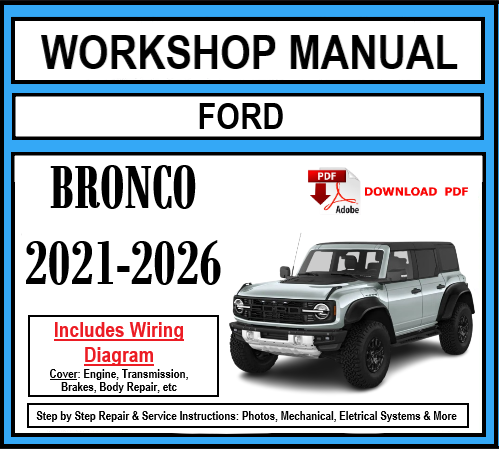 Workshop Manual [Ford Bronco] 2021-2026
