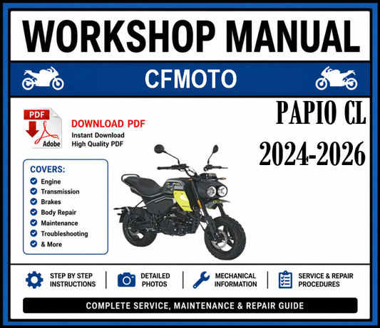 CFMoto Papio CL (2024-2026) Workshop Manual