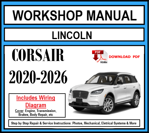 Workshop Manual [Lincoln Corsair] 2020-2026