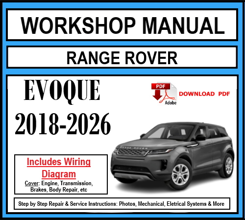 Workshop Manual [Range Rover Evoque] 2018-2026 – CarWorkshopManual