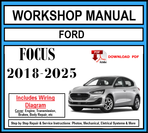 Workshop Manual [Ford Focus] 2018-2024