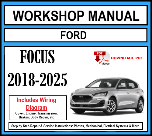 Workshop Manual [Ford Focus] 2018-2025