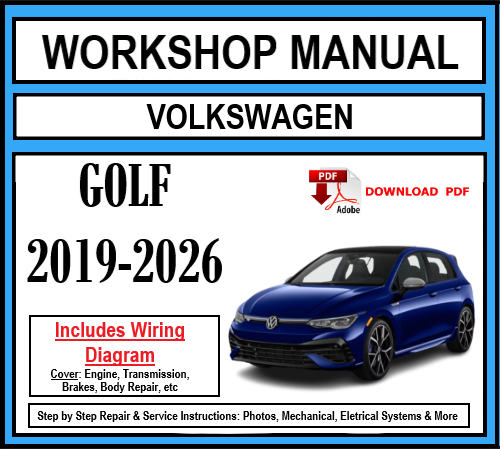 Workshop Manual [VW Golf] (MK8) 2019-2026