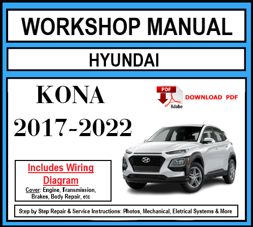 Workshop Manual [Hyundai Kona] 2017-2022