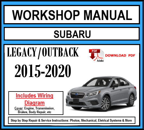 Workshop Manual [Subaru Legacy/Outback] 2015-2020