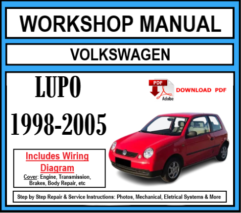 Workshop Manual [VW Lupo] 1998-2005