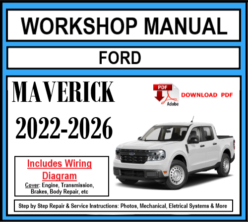 Workshop Manual [Ford Maverick] 2022-2026