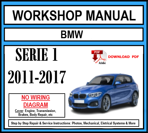 Workshop Manual [BMW Serie 1] (F20) 2011-2017