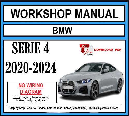 Workshop Manual [BMW Serie 4] (G22) 2020-2024