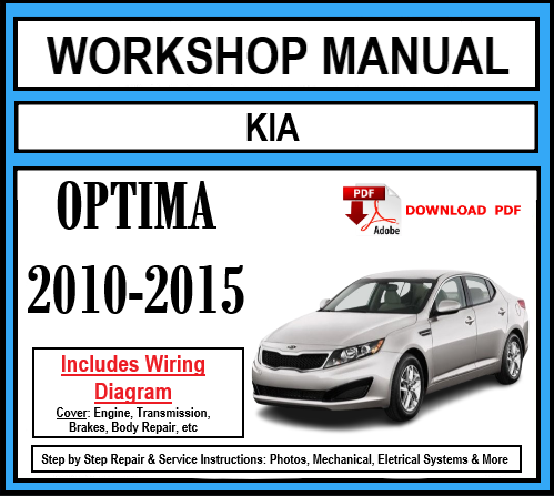 Workshop Manual [Kia Optima] 2010-2015