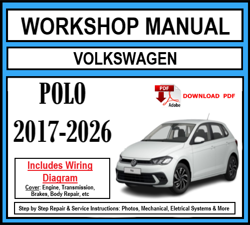 Workshop Manual [VW Polo] (MK6) 2017-2026